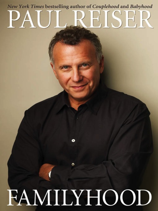 Title details for Familyhood by Paul Reiser - Available